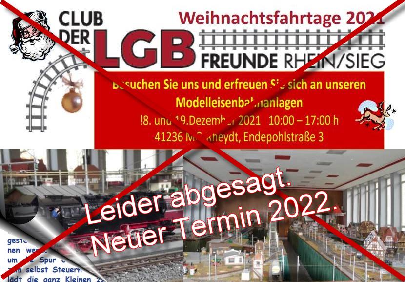 Club der LGB Freunde Rhein Sieg e.V. unsere Weihnachtsfahrtage am 18. und 19.12.2021 finden nicht statt! 