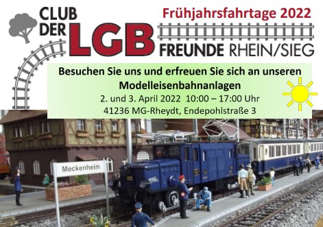 Frhjahrsfahrtage am 2. und 3. April 2022. Mit Jahreshauptversammlung am 2.4.2022. 